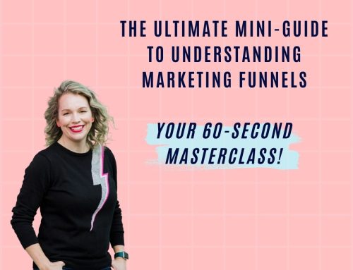 ULTIMATE MINI-GUIDE TO MARKETING FUNNELS